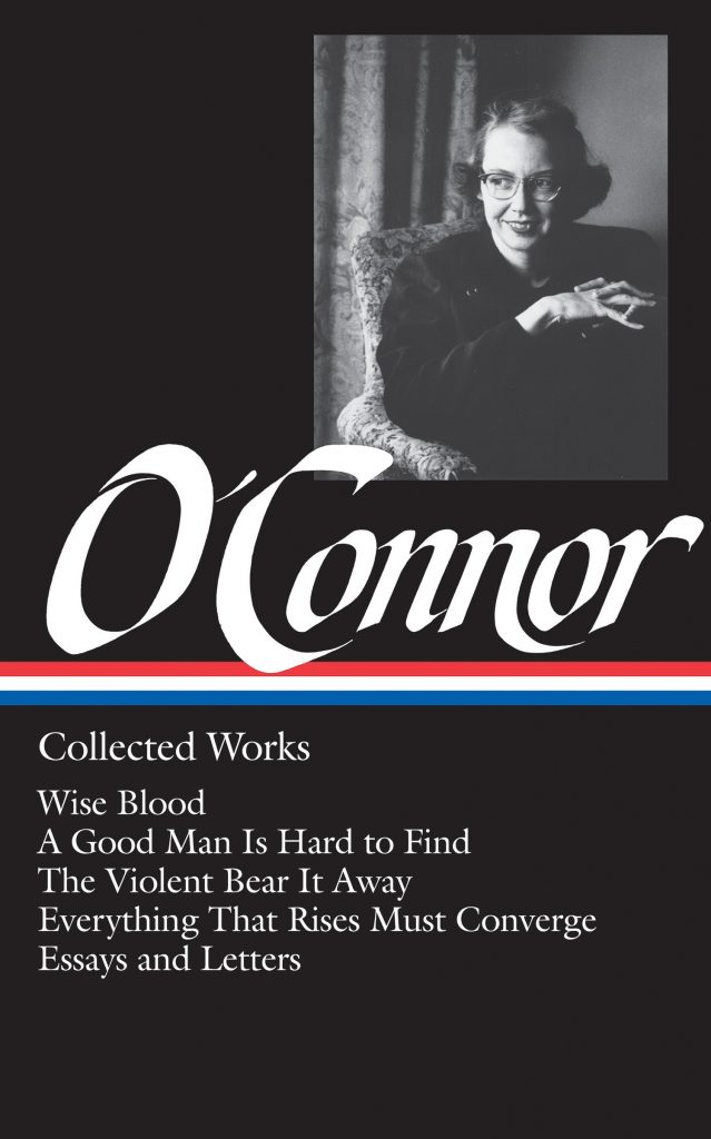 TUCC | Flannery O'Connor: Collected Works (Loa #39): Wise ...